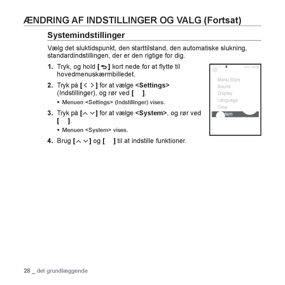 Samsung YP-S5JAB/XEE manual Systemindstillinger, Tryk på for at vælge System, og rør ved 