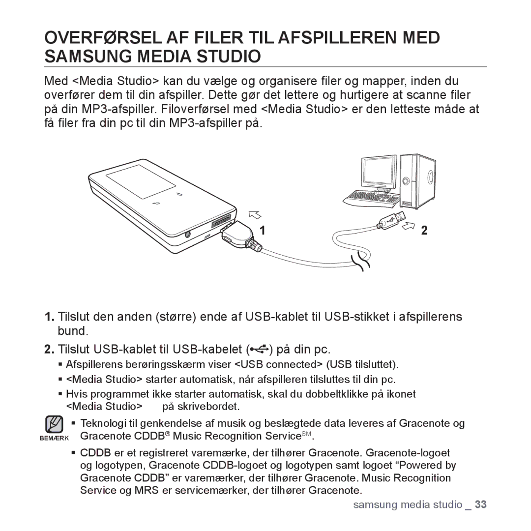 Samsung YP-S5JAB/XEE manual Overførsel AF Filer TIL Afspilleren MED Samsung Media Studio 