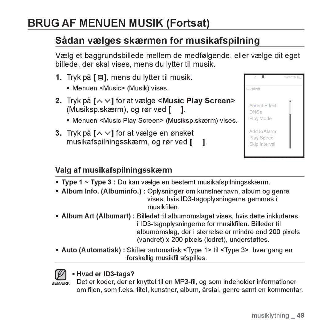 Samsung YP-S5JAB/XEE manual Sådan vælges skærmen for musikafspilning, Valg af musikafspilningsskærm 