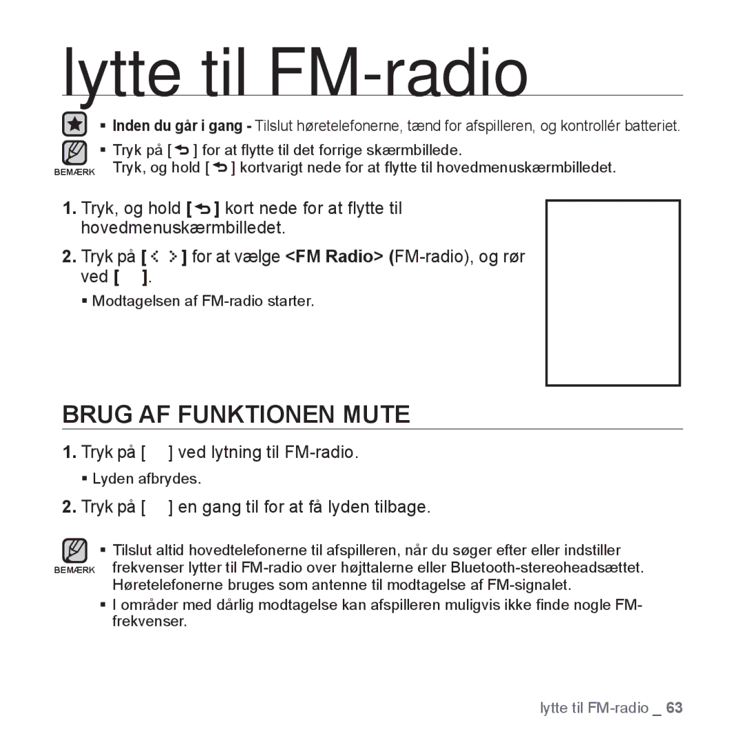 Samsung YP-S5JAB/XEE manual Lytte til FM-radio, Brug AF Funktionen Mute, Tryk på ved lytning til FM-radio 