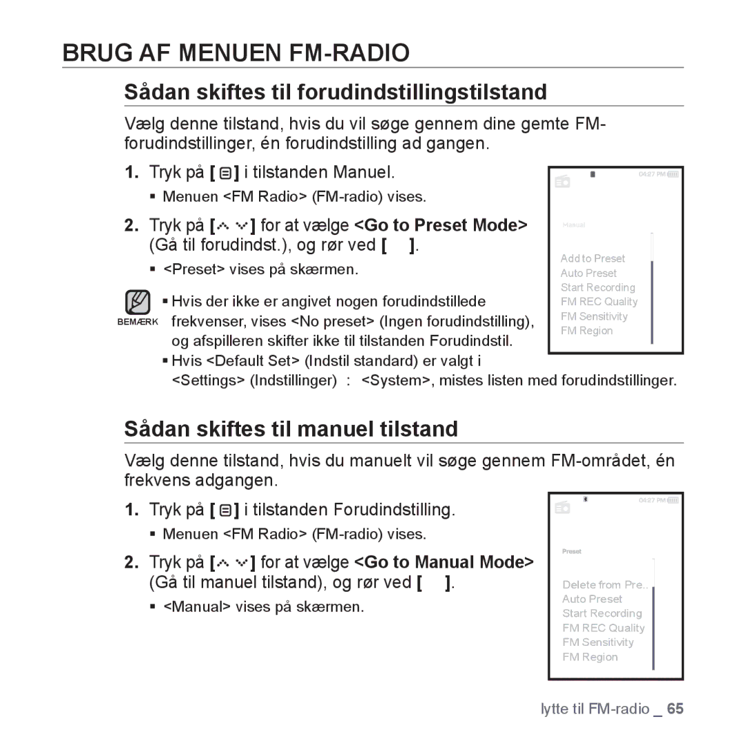 Samsung YP-S5JAB/XEE Brug AF Menuen FM-RADIO, Sådan skiftes til forudindstillingstilstand, For at vælge Go to Preset Mode 