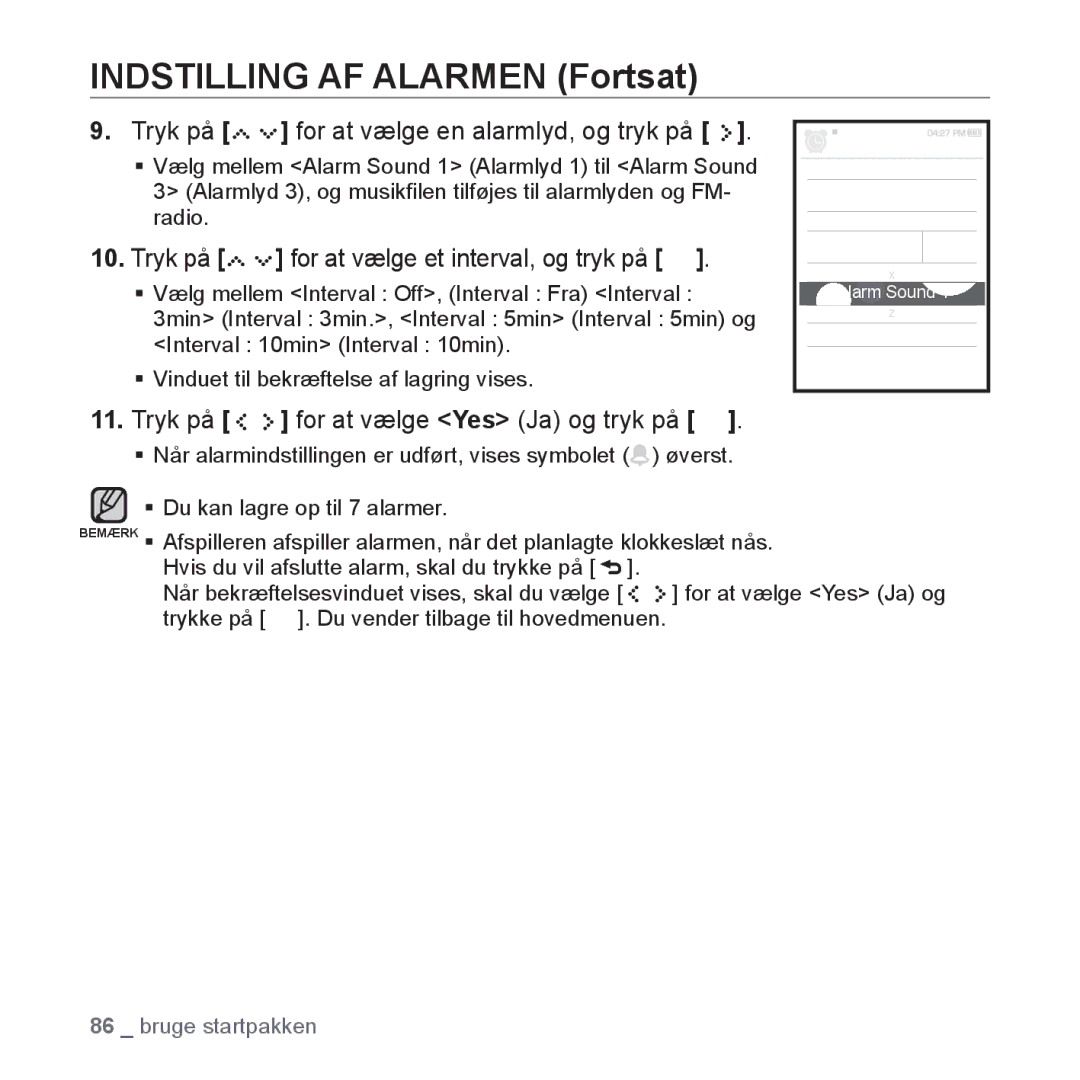 Samsung YP-S5JAB/XEE manual Indstilling AF Alarmen Fortsat, Tryk på for at vælge en alarmlyd, og tryk på 