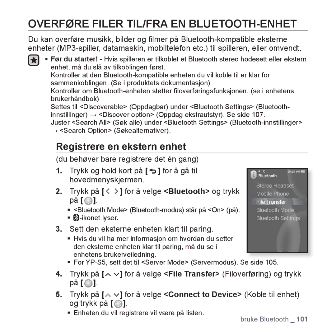 Samsung YP-S5JAB/XEE manual Overføre Filer TIL/FRA EN BLUETOOTH-ENHET, Registrere en ekstern enhet 