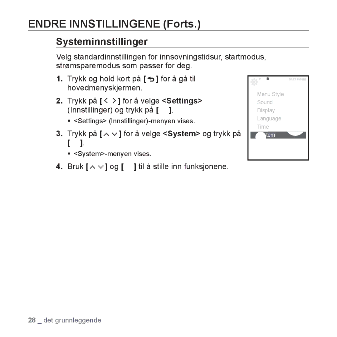 Samsung YP-S5JAB/XEE manual Systeminnstillinger, Trykk på for å velge System og trykk på 