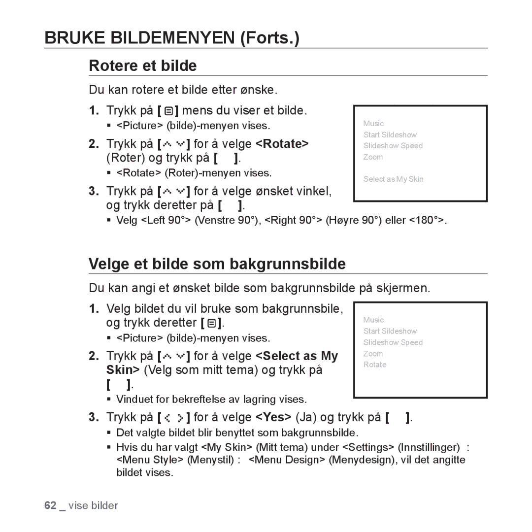 Samsung YP-S5JAB/XEE Rotere et bilde, Velge et bilde som bakgrunnsbilde, Trykk på for å velge Rotate Roter og trykk på 