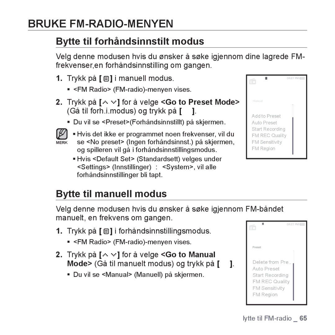 Samsung YP-S5JAB/XEE manual Bruke FM-RADIO-MENYEN, Bytte til forhåndsinnstilt modus, Bytte til manuell modus 