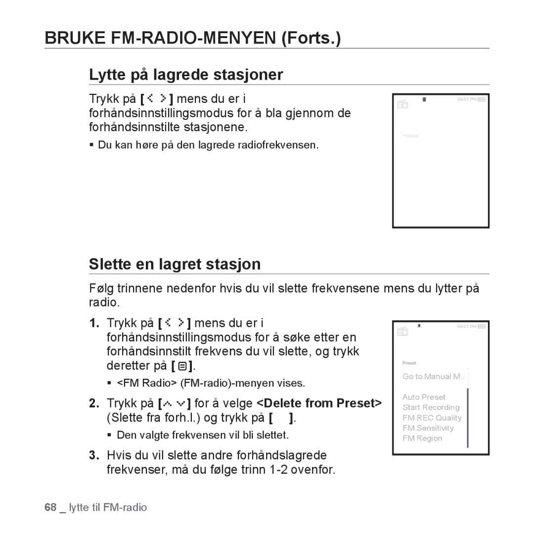 Samsung YP-S5JAB/XEE manual Lytte på lagrede stasjoner, Slette en lagret stasjon 