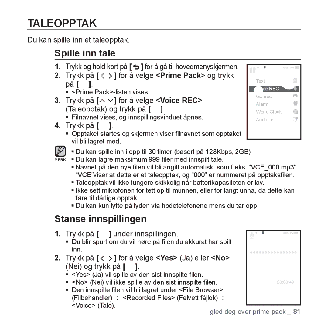 Samsung YP-S5JAB/XEE manual Taleopptak, Spille inn tale, Stanse innspillingen, For å velge Voice REC 