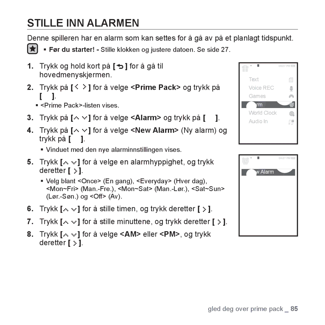 Samsung YP-S5JAB/XEE manual Stille INN Alarmen, Trykk for å velge en alarmhyppighet, og trykk deretter 