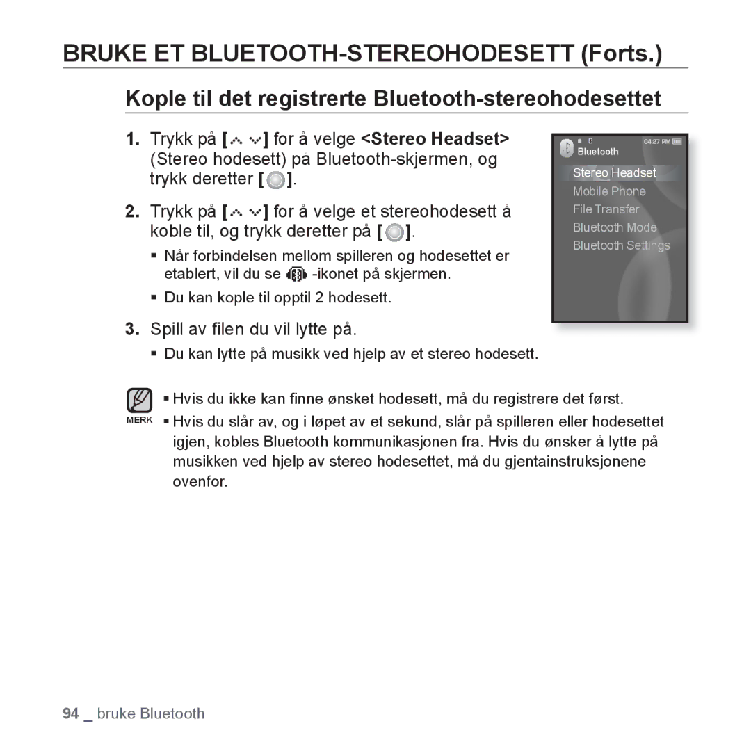 Samsung YP-S5JAB/XEE manual Kople til det registrerte Bluetooth-stereohodesettet, Spill av ﬁlen du vil lytte på 