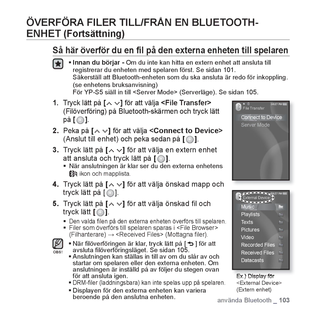 Samsung YP-S5JAB/XEE manual För att välja File Transfer, För att välja Connect to Device 