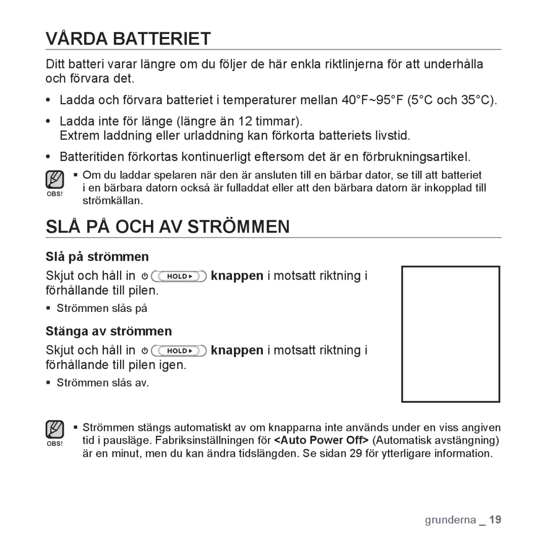 Samsung YP-S5JAB/XEE manual Vårda Batteriet, SLÅ PÅ OCH AV Strömmen, Slå på strömmen, Stänga av strömmen 