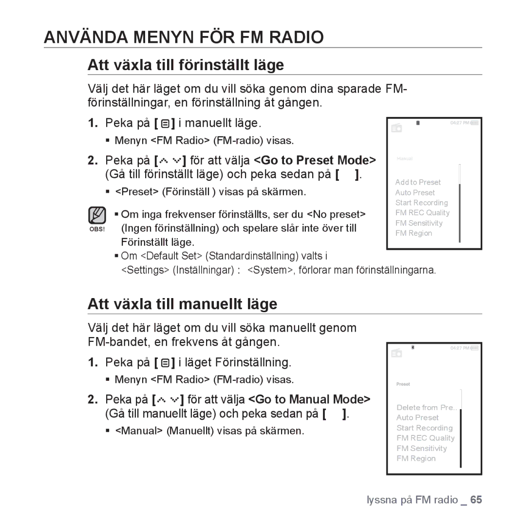 Samsung YP-S5JAB/XEE manual Använda Menyn FÖR FM Radio, Att växla till förinställt läge, Att växla till manuellt läge 