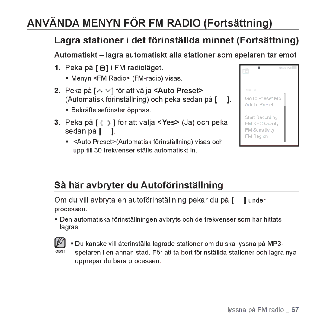 Samsung YP-S5JAB/XEE manual Lagra stationer i det förinställda minnet Fortsättning, Så här avbryter du Autoförinställning 