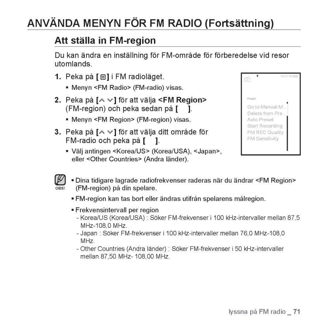 Samsung YP-S5JAB/XEE manual Att ställa in FM-region, Peka på för att välja FM Region FM-region och peka sedan på 