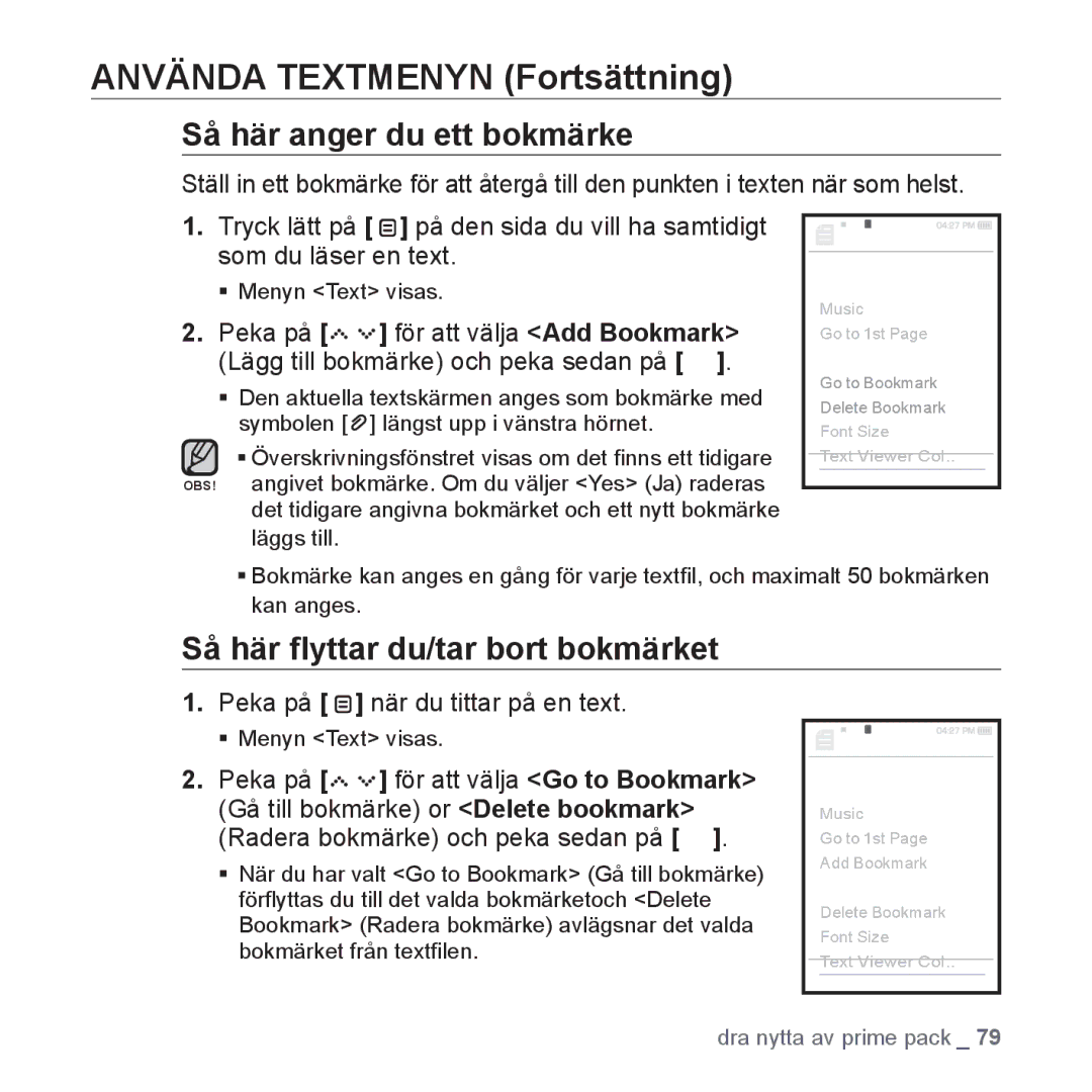 Samsung YP-S5JAB/XEE manual Använda Textmenyn Fortsättning, Som du läser en text, För att välja Add Bookmark 