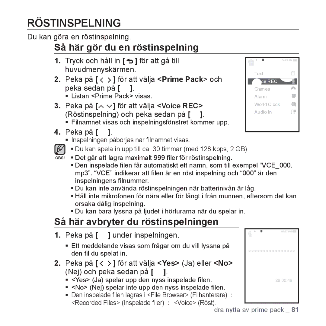 Samsung YP-S5JAB/XEE manual Röstinspelning, Så här gör du en röstinspelning, Så här avbryter du röstinspelningen 