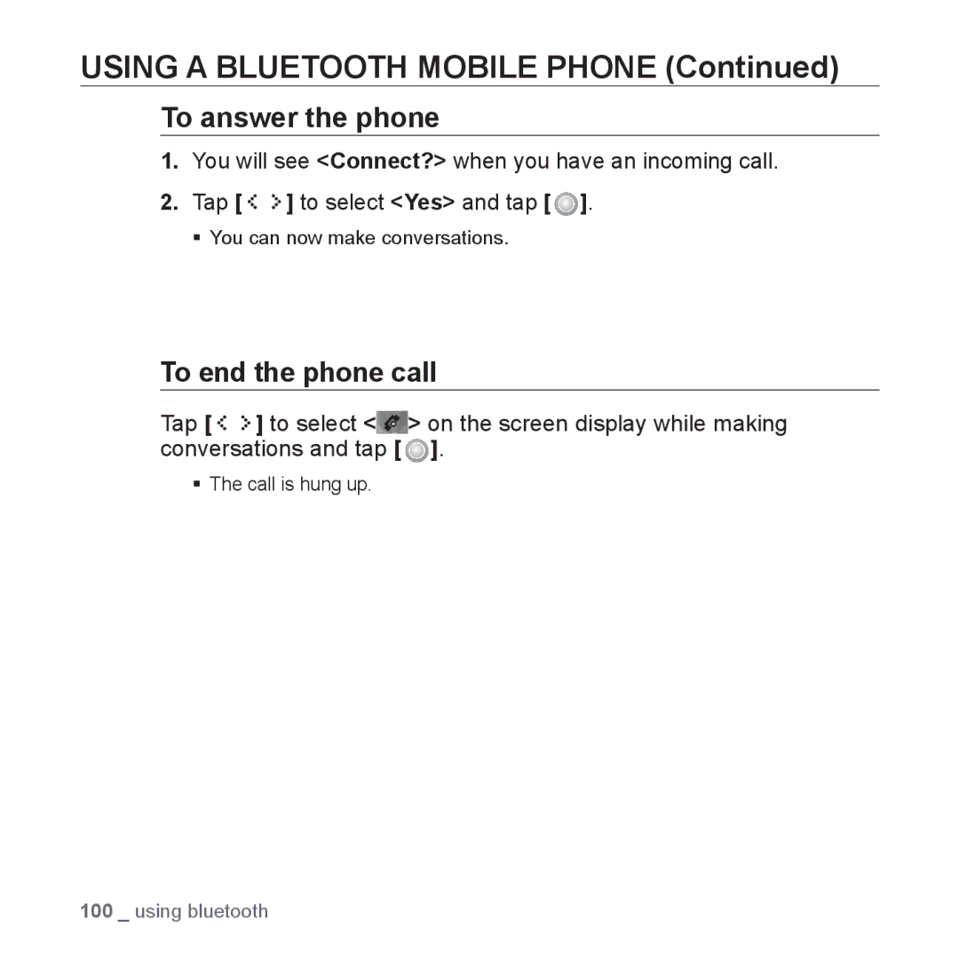 Samsung YP-S5JQB/XEO, YP-S5JAB/XEF, YP-S5JQB/XEF, YP-S5JCW/XEF, YP-S5JCB/XEF manual To answer the phone, To end the phone call 