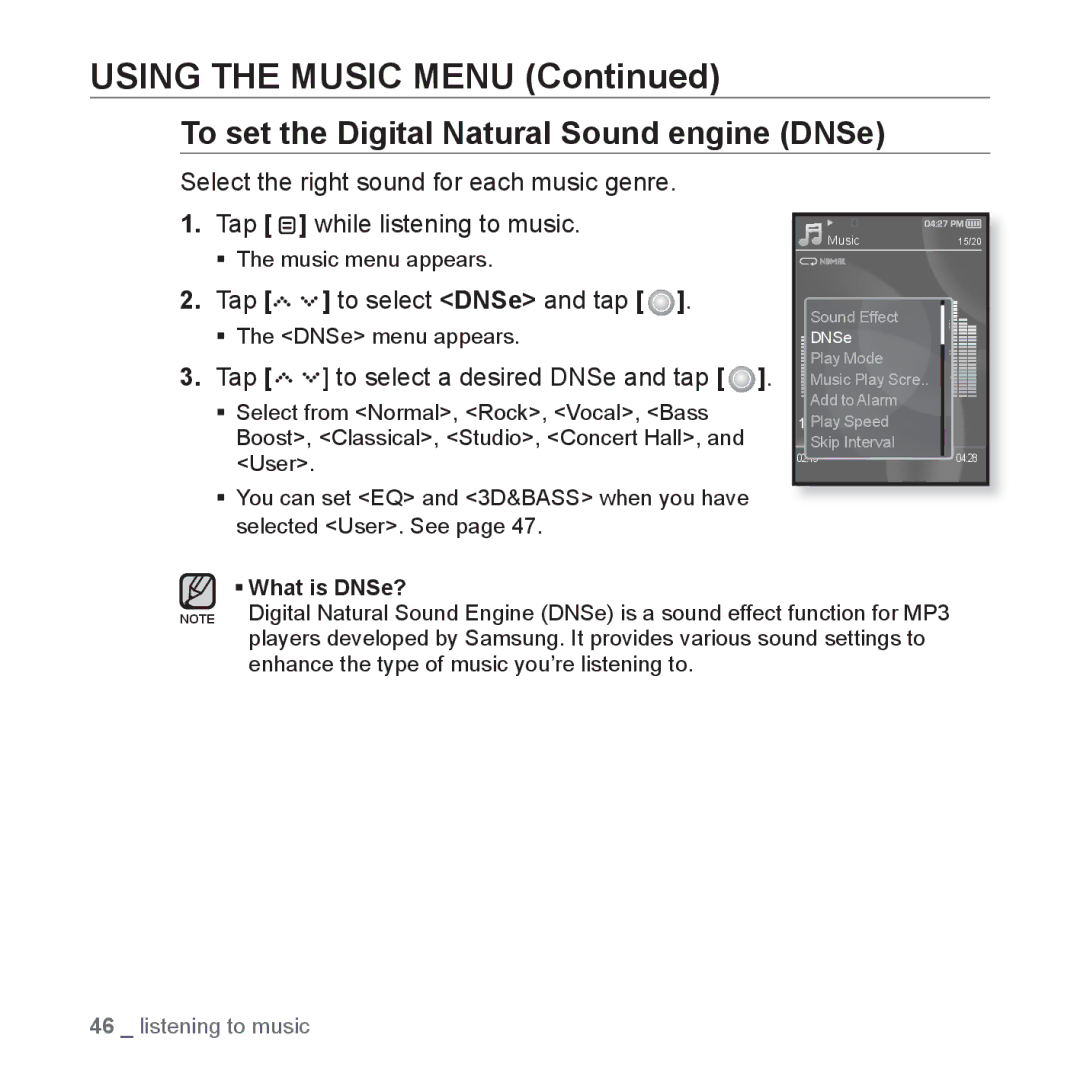 Samsung YP-S5JQB/XEF manual Using the Music Menu, To set the Digital Natural Sound engine DNSe, Tap To select DNSe and tap 