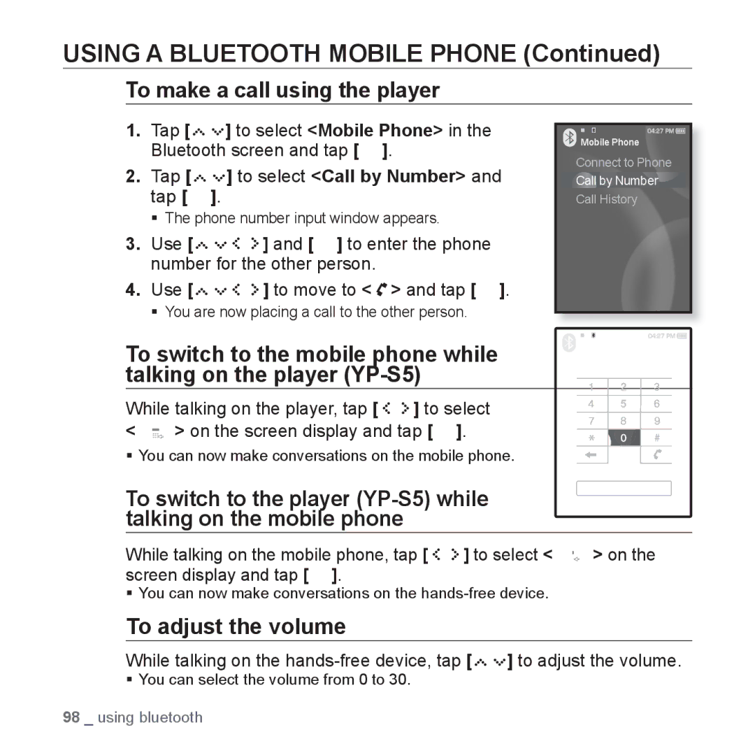 Samsung YP-S5JAB/XEO, YP-S5JAB/XEF, YP-S5JQB/XEF, YP-S5JCW/XEF manual To make a call using the player, To adjust the volume 