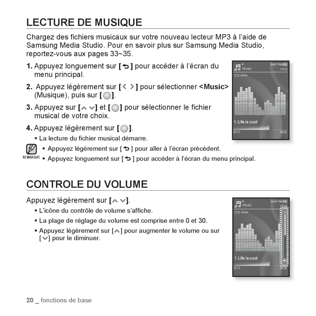 Samsung YP-S5JAB/XEF, YP-S5JQB/XEF, YP-S5JCW/XEF manual Lecture DE Musique, Controle DU Volume, Appuyez légèrement sur 