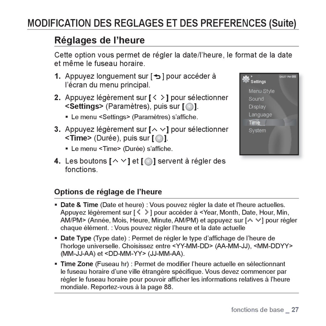 Samsung YP-S5JCB/XEF, YP-S5JAB/XEF, YP-S5JQB/XEF, YP-S5JCW/XEF manual Options de réglage de l’heure 