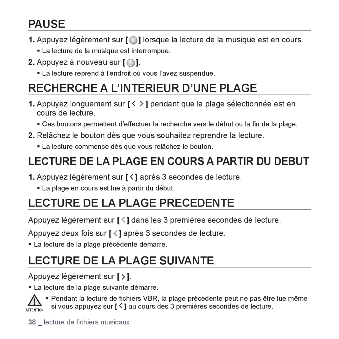 Samsung YP-S5JCW/XEF manual Pause, Recherche a L’INTERIEUR D’UNE Plage, Lecture DE LA Plage EN Cours a Partir DU Debut 