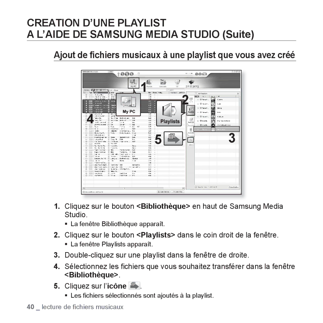 Samsung YP-S5JAB/XEF, YP-S5JQB/XEF, YP-S5JCW/XEF, YP-S5JCB/XEF Creation D’UNE Playlist, ’AIDE DE Samsung Media Studio Suite 