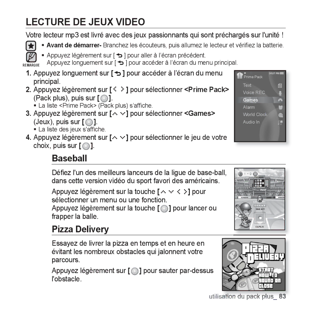 Samsung YP-S5JCB/XEF, YP-S5JAB/XEF, YP-S5JQB/XEF, YP-S5JCW/XEF manual Lecture DE Jeux Video, Baseball, Pizza Delivery 