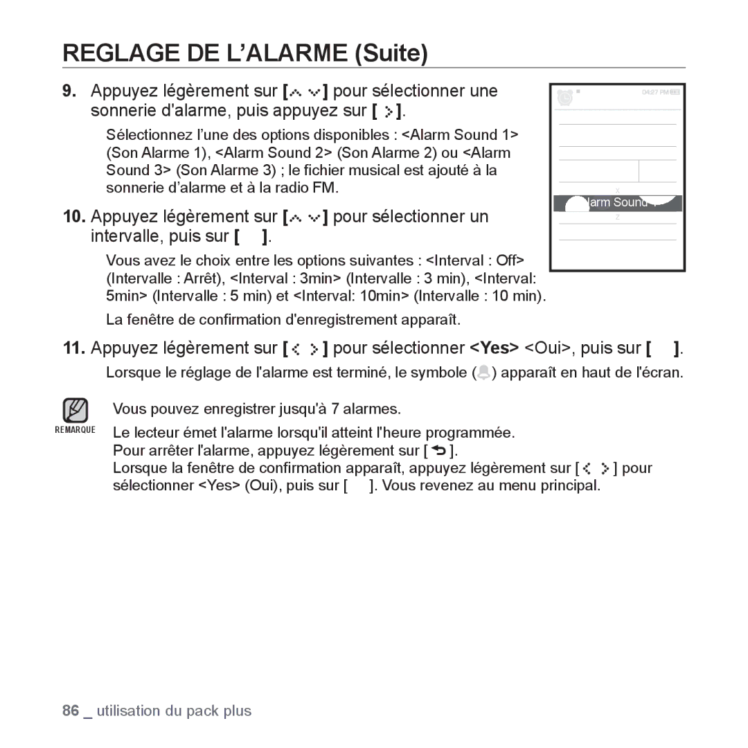 Samsung YP-S5JCW/XEF, YP-S5JAB/XEF Reglage DE L’ALARME Suite, Appuyez légèrement sur pour sélectionner Yes Oui, puis sur 