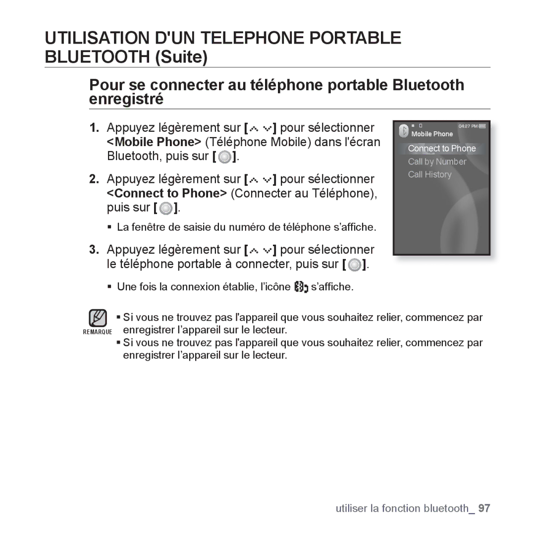 Samsung YP-S5JQB/XEF, YP-S5JAB/XEF, YP-S5JCW/XEF, YP-S5JCB/XEF Pour se connecter au téléphone portable Bluetooth enregistré 