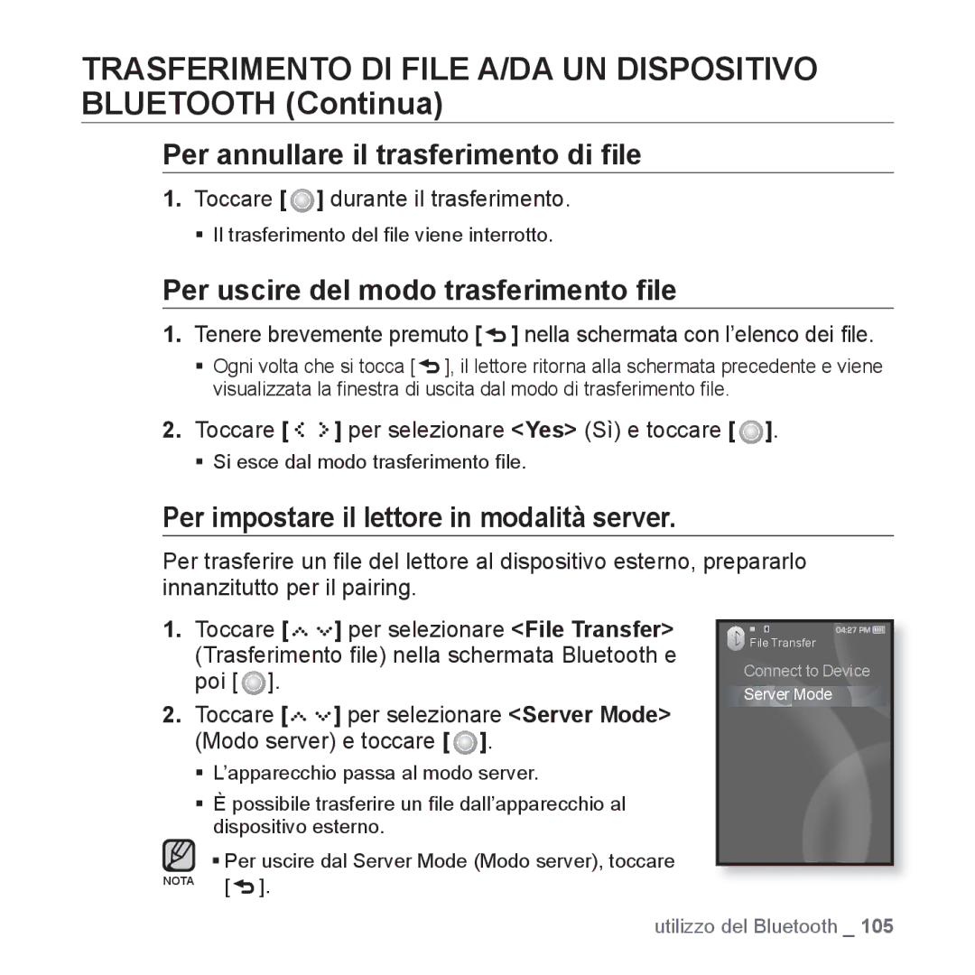 Samsung YP-S5JQW/XET, YP-S5JQB/XET manual Per annullare il trasferimento di ﬁle, Per uscire del modo trasferimento ﬁle 