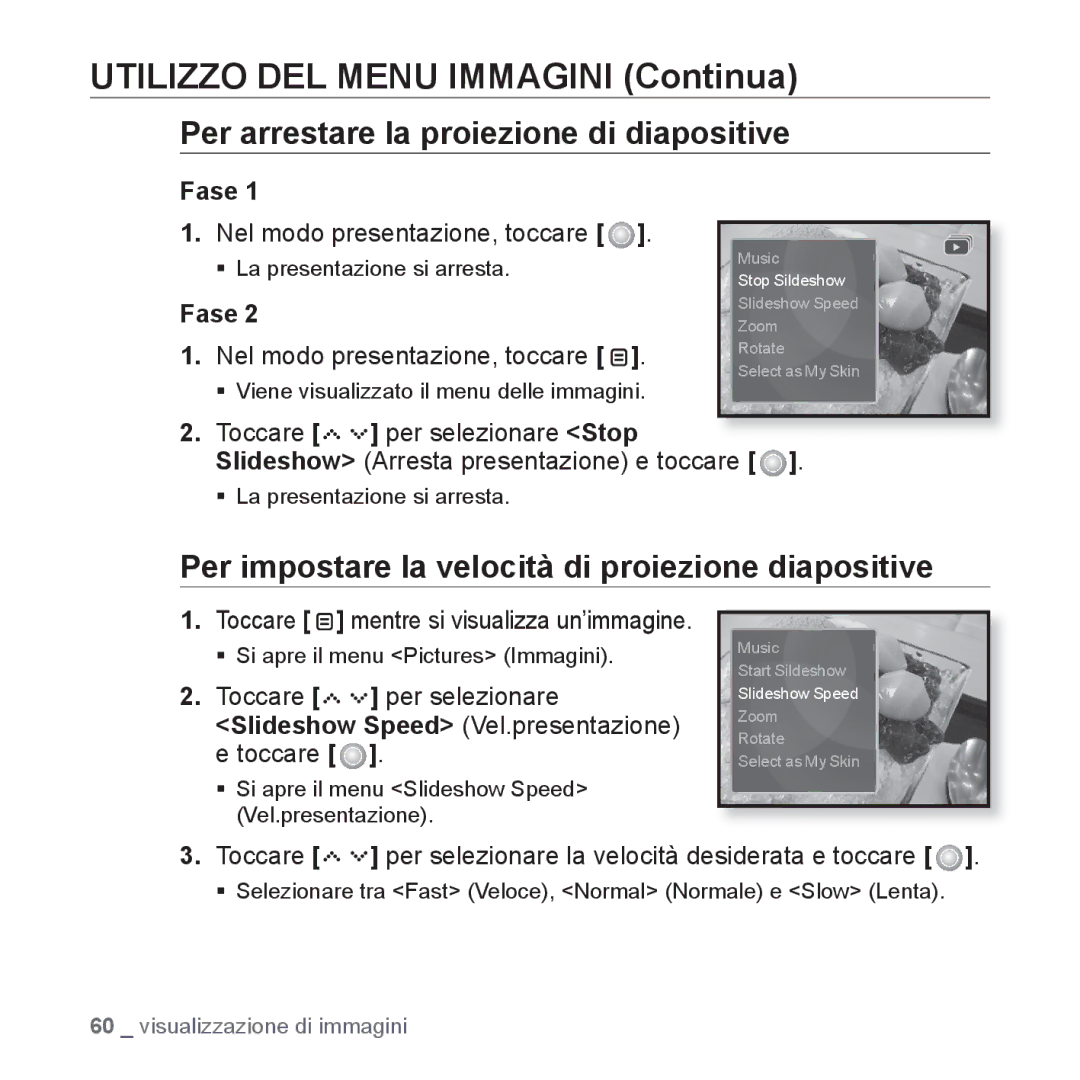 Samsung YP-S5JQW/XET, YP-S5JQB/XET manual Utilizzo DEL Menu Immagini Continua, Per arrestare la proiezione di diapositive 