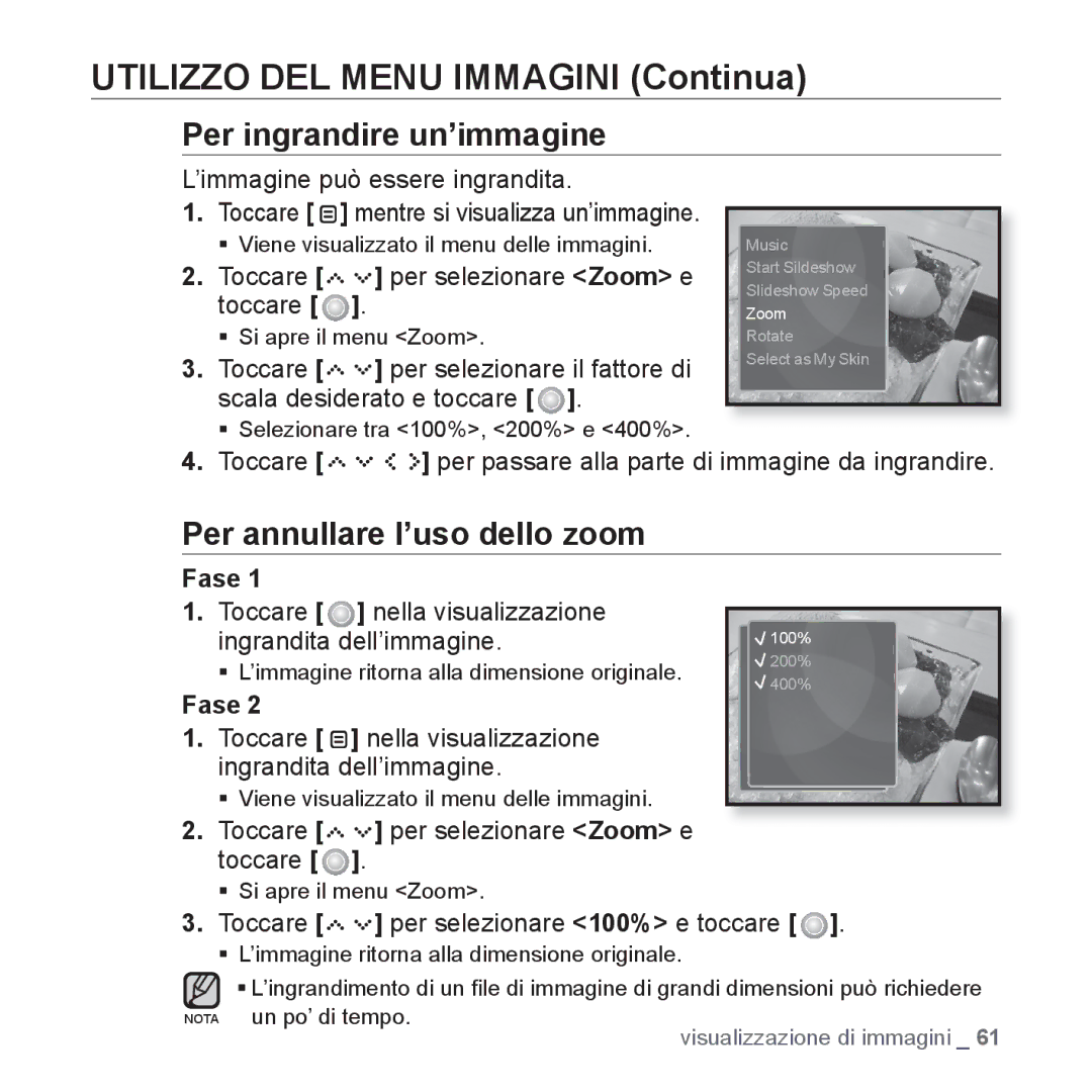 Samsung YP-S5JQB/XET, YP-S5JQW/XET, YP-S5JAW/XET manual Per ingrandire un’immagine, Per annullare l’uso dello zoom 