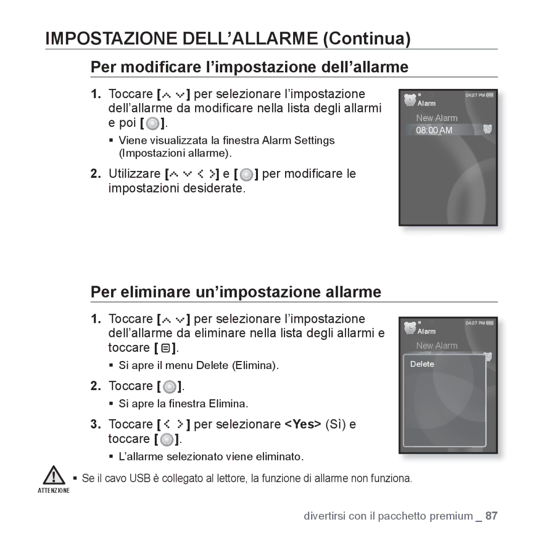 Samsung YP-S5JQW/XET, YP-S5JQB/XET manual Per modiﬁcare l’impostazione dell’allarme, Per eliminare un’impostazione allarme 