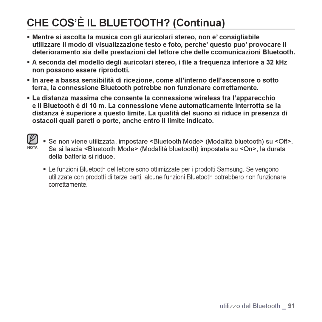 Samsung YP-S5JQB/XET, YP-S5JQW/XET, YP-S5JAW/XET manual CHE COS’È IL BLUETOOTH? Continua 