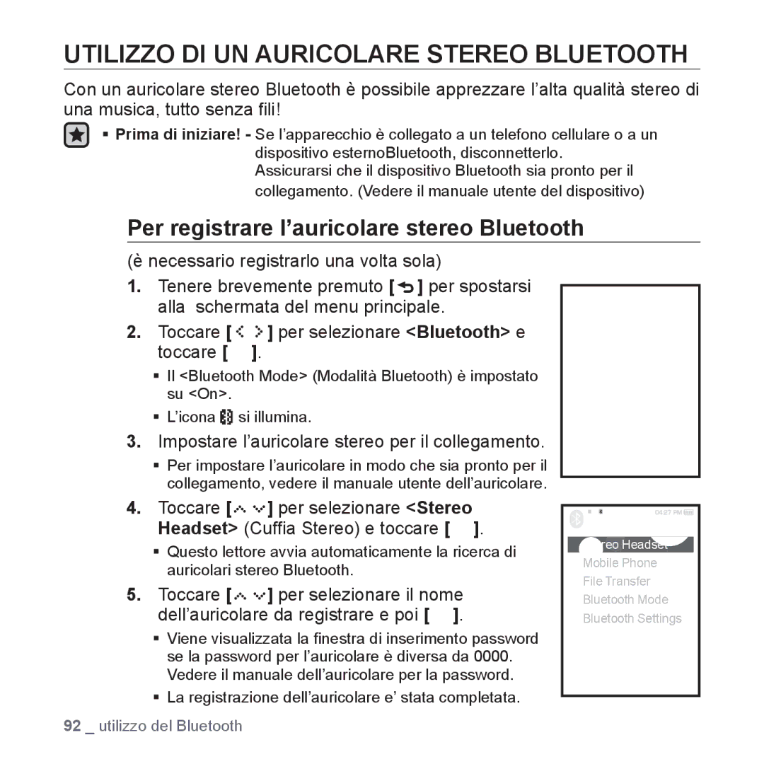 Samsung YP-S5JAW/XET manual Utilizzo DI UN Auricolare Stereo Bluetooth, Per registrare l’auricolare stereo Bluetooth 