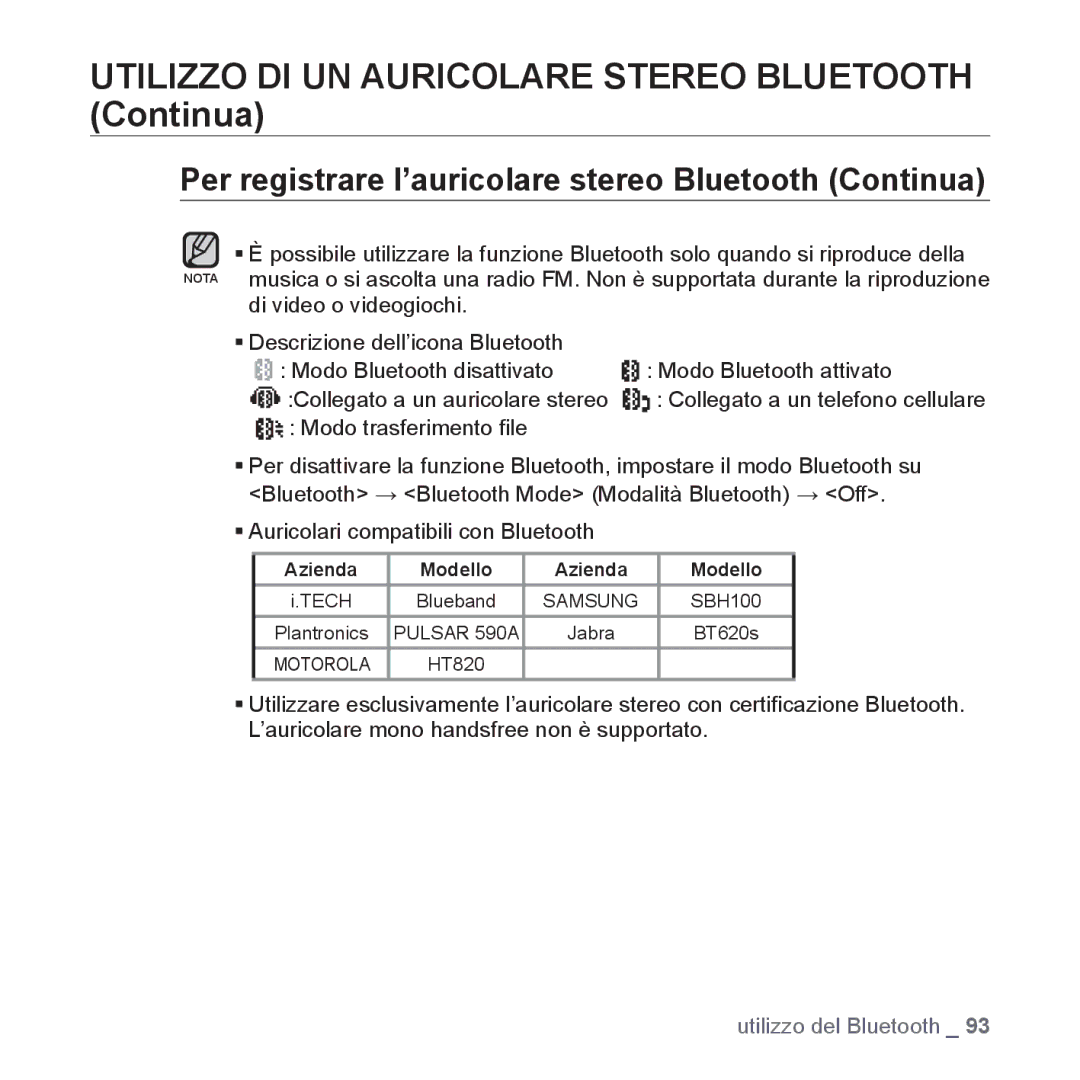 Samsung YP-S5JQW/XET, YP-S5JQB/XET, YP-S5JAW/XET manual Utilizzo DI UN Auricolare Stereo Bluetooth Continua 