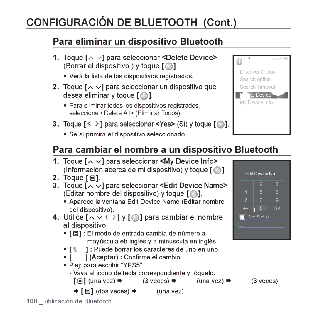 Samsung YP-S5JAB/XEO, YP-S5JQW/XET, YP-S5JQB/XET manual Configuración DE Bluetooth, Para eliminar un dispositivo Bluetooth 