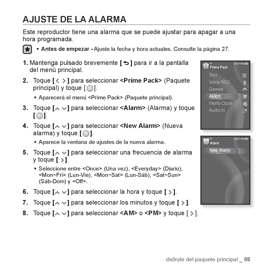 Samsung YP-S5JQB/XET, YP-S5JQW/XET manual Ajuste DE LA Alarma, Toque para seleccionar una frecuencia de alarma y toque 