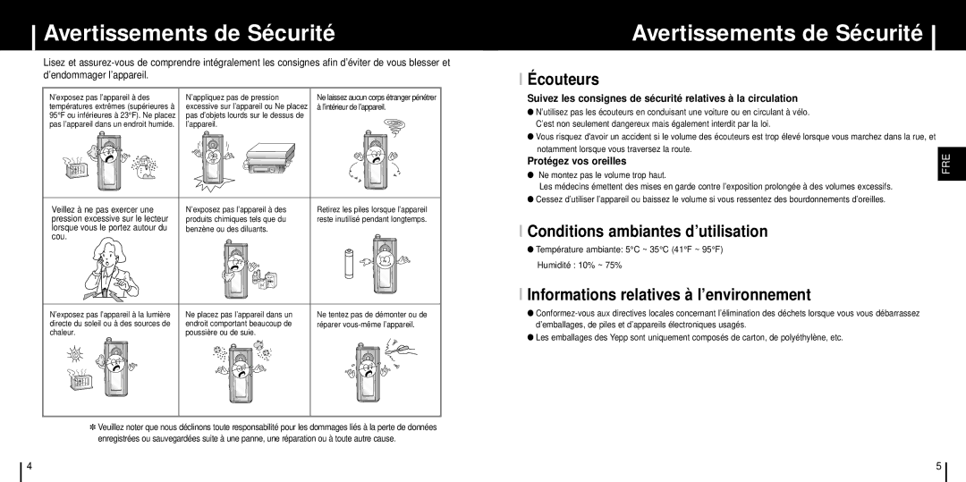 Samsung YP-ST5X/XSJ, YP-ST5V/ELS, YP-ST5X/ELS Avertissements de Sécurité, Écouteurs, Conditions ambiantes d’utilisation 