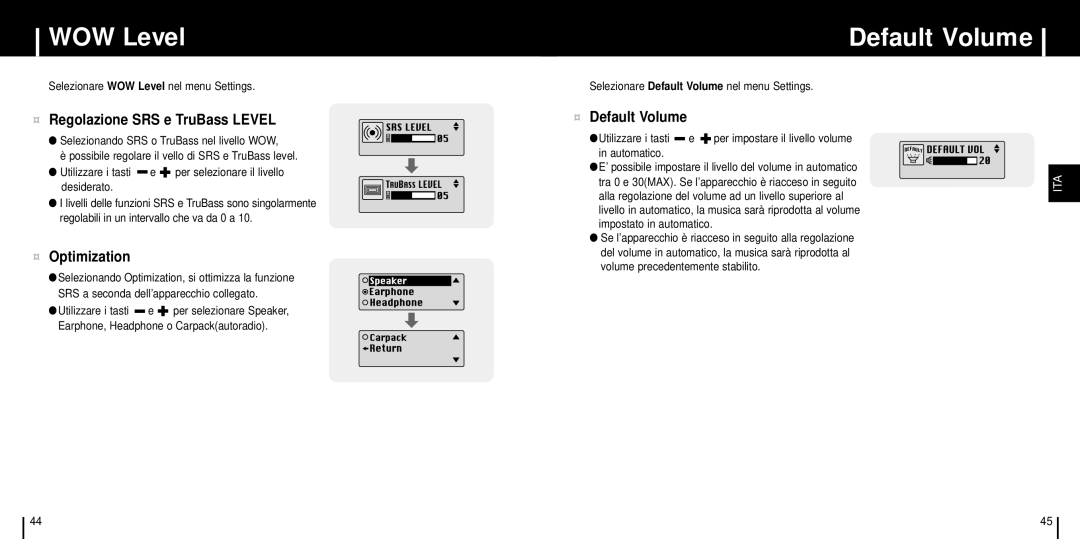 Samsung YP-ST5X/XSP, YP-ST5V/ELS manual WOW Level, ¤ Regolazione SRS e TruBass Level, ¤ Optimization, ¤ Default Volume 