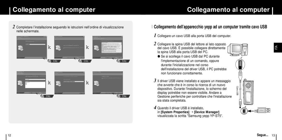 Samsung YP-ST5X/XSP, YP-ST5V/ELS manual Del cavo USB. È possibile collegare direttamente, La spina USB alla porta USB del PC 