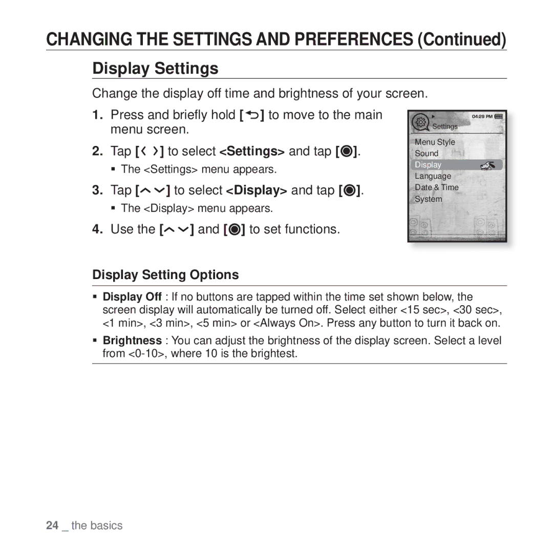 Samsung YP-T10 Display Settings, Tap to select Display and tap, Use the and to set functions, Display Setting Options 