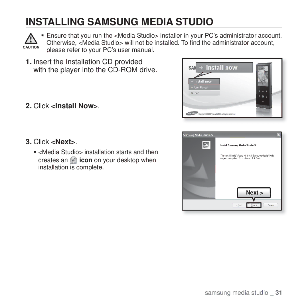 Samsung YP-T10 user manual Installing Samsung Media Studio, Click Install Now, Click Next 