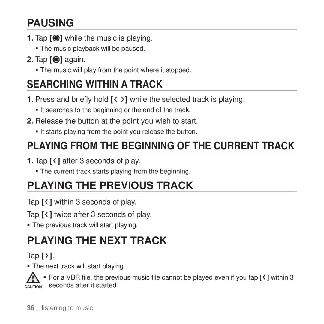 Samsung YP-T10 user manual Pausing, Searching Within a Track, Playing the Previous Track, Playing the Next Track 