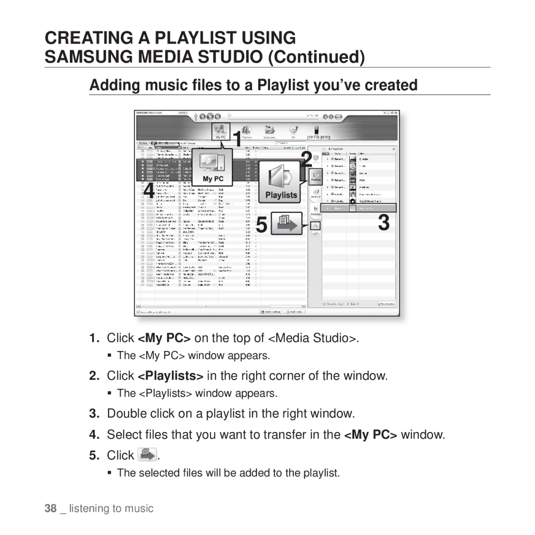 Samsung YP-T10 user manual Adding music ﬁles to a Playlist you’ve created, Click My PC on the top of Media Studio 