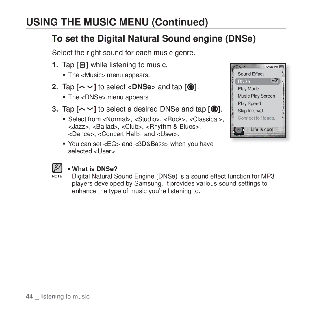 Samsung YP-T10 user manual Using the Music Menu, To set the Digital Natural Sound engine DNSe, Tap to select DNSe and tap 