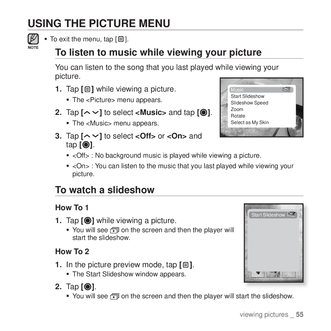 Samsung YP-T10 Using the Picture Menu, To listen to music while viewing your picture, To watch a slideshow, How To 