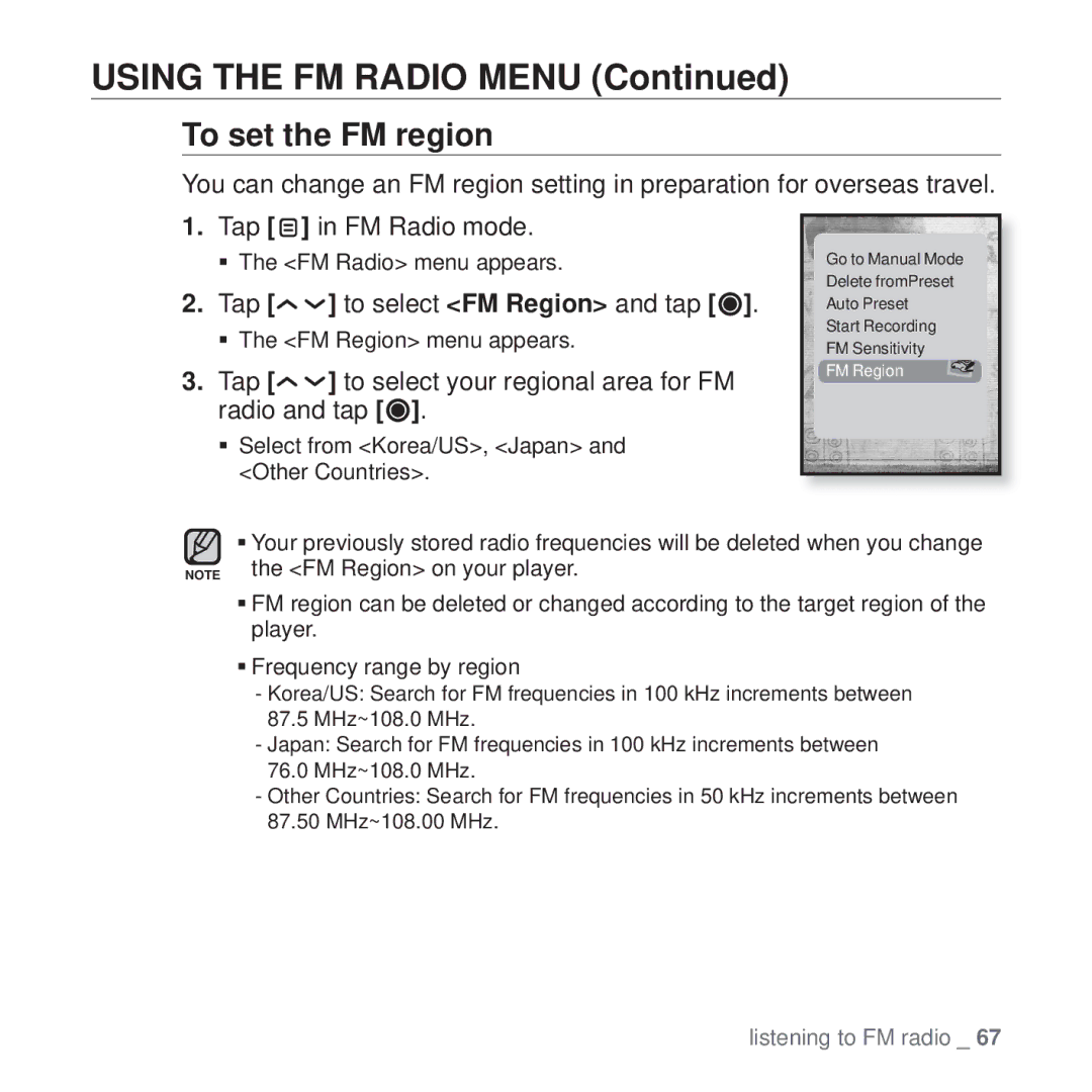 Samsung YP-T10 user manual To set the FM region, Tap To select FM Region and tap, Tap To select your regional area for FM 